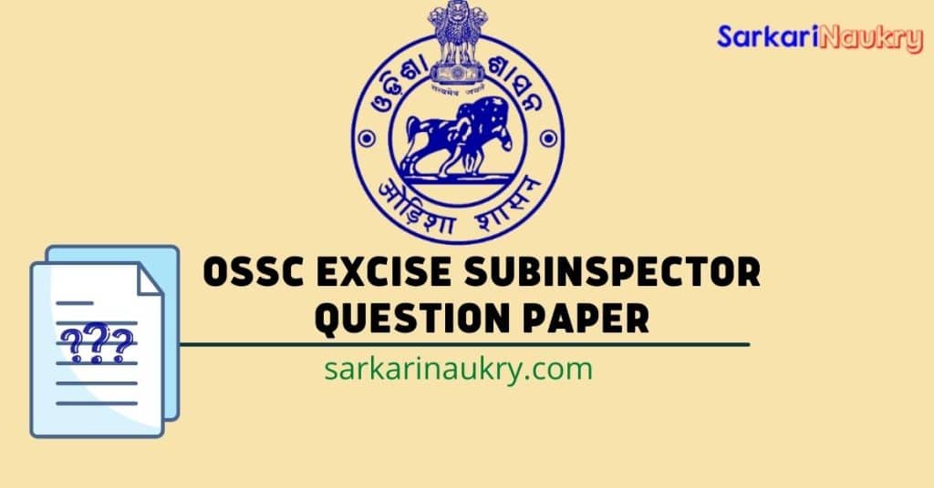 OSSC Excise SI Question Paper